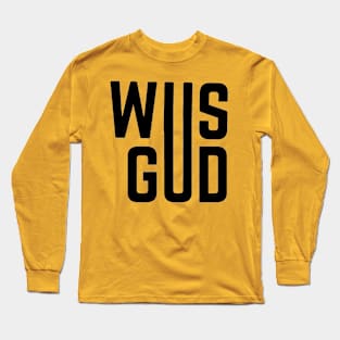 WUS GUD Long Sleeve T-Shirt